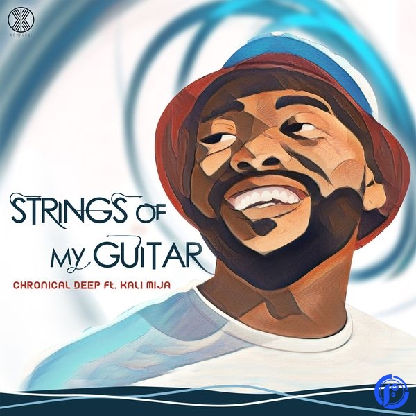 Chronical Deep – Strings Of My Guitar (Radio Edit) Ft Kali Mija