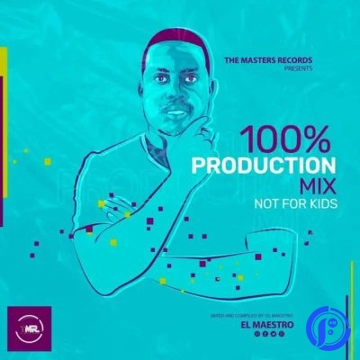 El Maestro – 100% Prodction Mix (Not For Kids2023)
