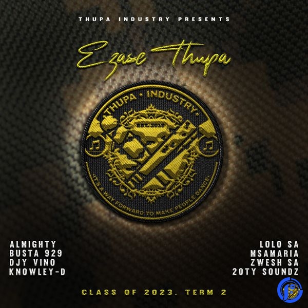 Ezase Thupa – iPressure yePrada ft. 20ty Soundz, Djy Vino, LeeMcKrazy, T E N & Manzo