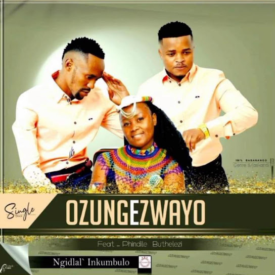 Ozungezwayo – Ngidlal' inkumbulo ft Phindile Buthelezi