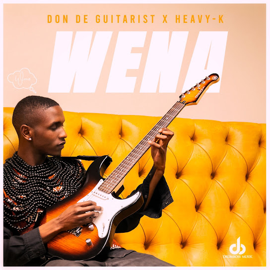 Don De Guitarist – WENA Ft. Heavy-K