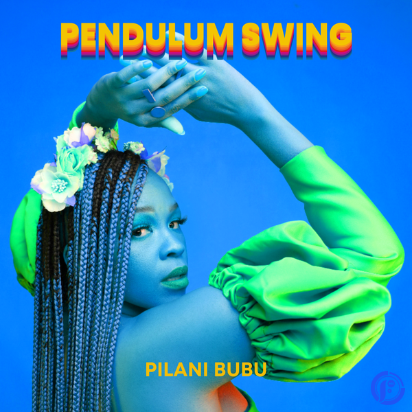 Pilani Bubu – Pendulum Swing