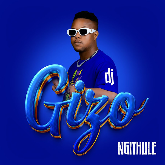 Dj Gizo – Lotto ft M.J, Mabulala Channas, Bukiz Keys & AJ LEE