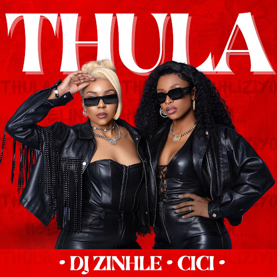 Dj Zinhle – Thula ft Cici