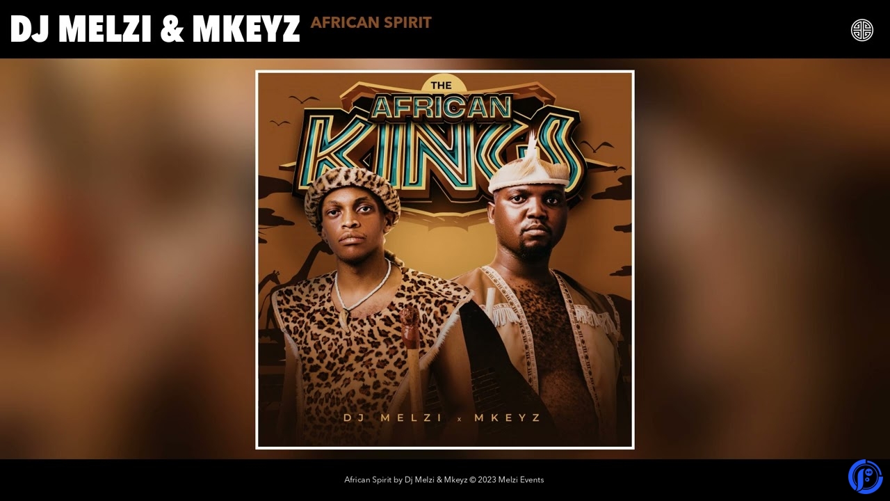 Dj Melzi – African Spirit ft Mkeyz