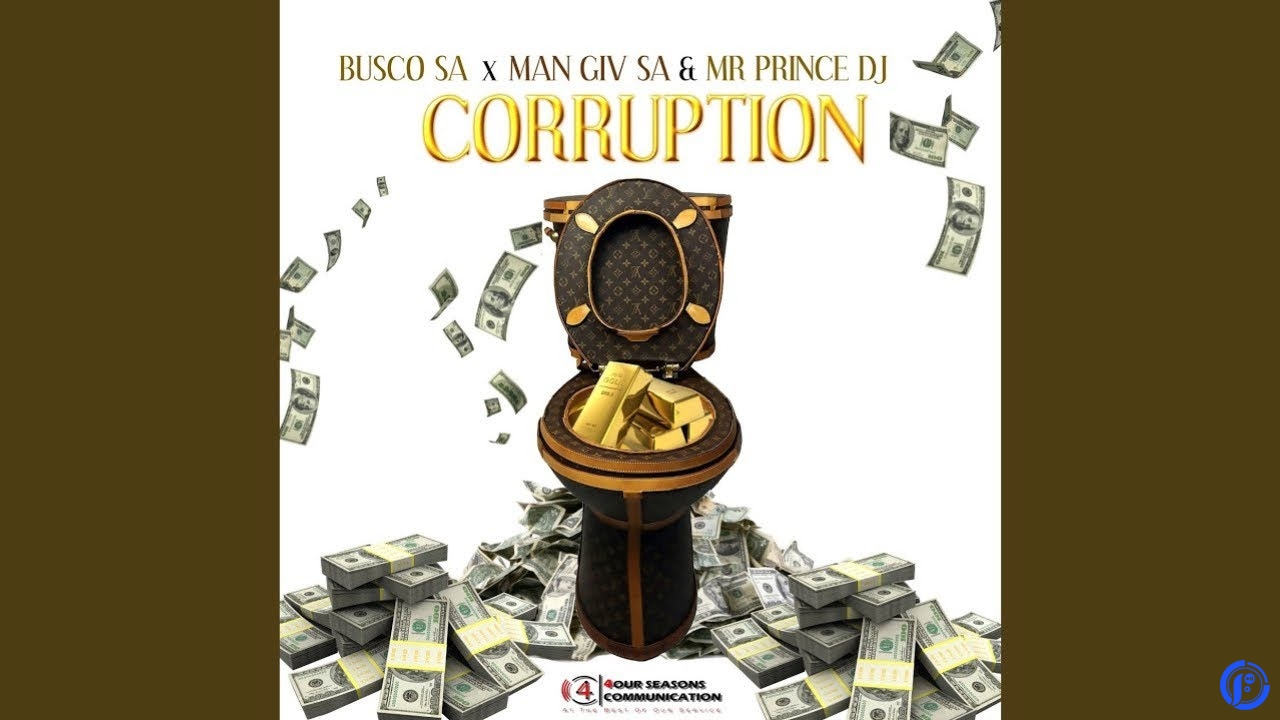 Busco SA x Man Giv SA – Corruption | Amapiano ft. Mr Prince DJ