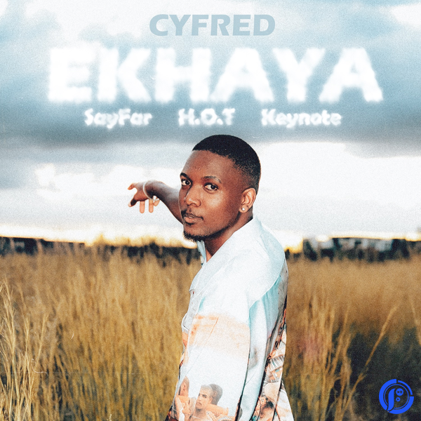 Cyfred – Ekhaya Ft. Sayfar, Toby Franco, Konke, Chley & Keynote