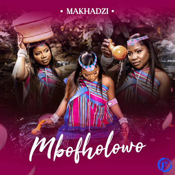Makhadzi Entertainment – Makhwapheni Ft. Kharishma & Naqua SA