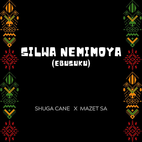 Shuga Cane – Silwa Nemimoya (Ebusuku) ft. Mazet SA