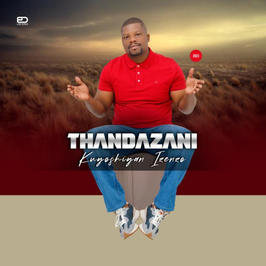 Thandazani – Kuyoshiyan' izenzo ft Mzukulu
