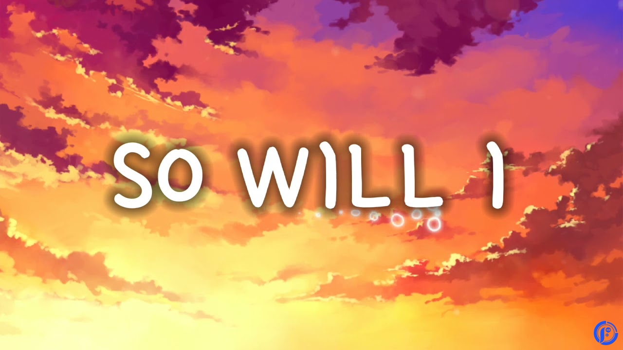 lloyiso – So Will I
