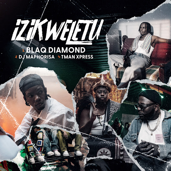 Blaq Diamond – Izikweletu Ft DJ Maphorisa & TmanXpress