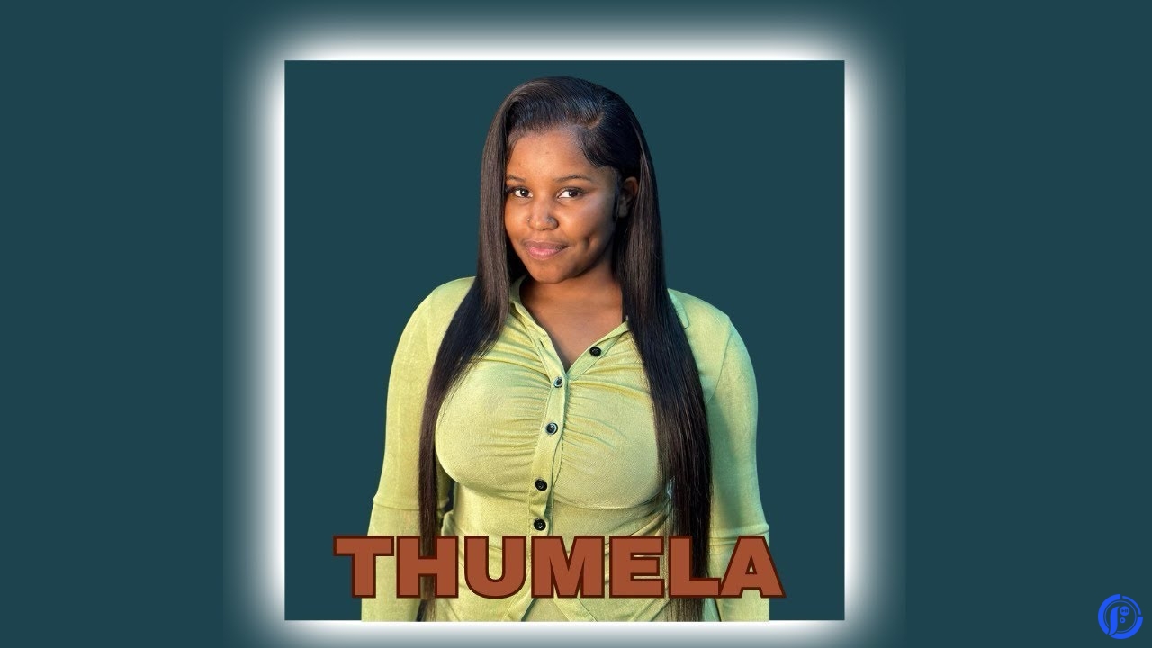 Nkosazana Daughter – Thumela ft MusicHlonza, Tee Jay, Jessica LM & Mswat