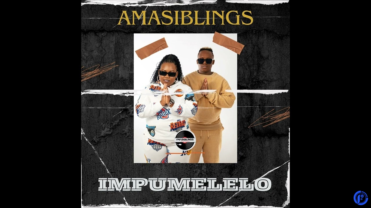 AmaSiblings – Impumelelo