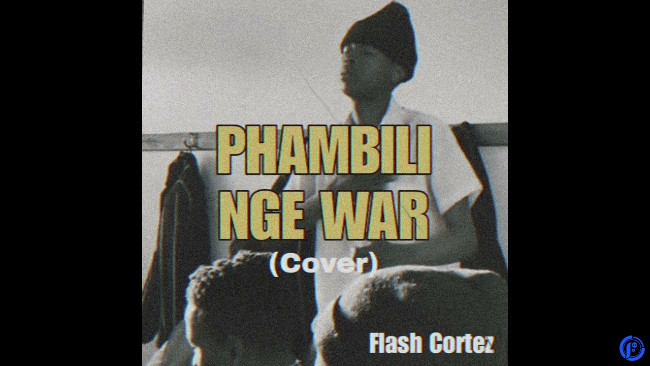 Flash Cortez – Phambili Nge War Cover