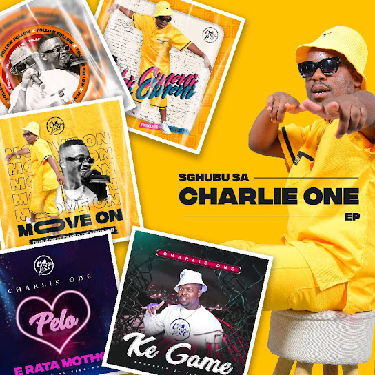 Charlie one SA – Move On ft. 071 Nelly The Master Beat