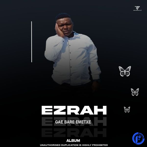 Ezrah – Shuthelelang Morago