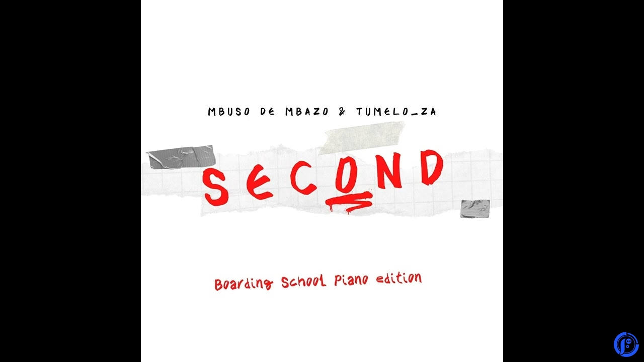 Mbuso de Mbazo – Second Boarding School Piano Edition Ft. Tumelo za