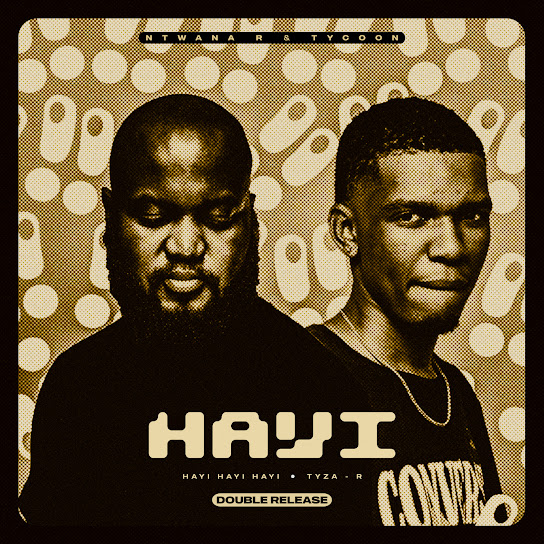 Ntwana_R – Hayi Hayi Hayi (Bootleg Mix) Ft Tycoon