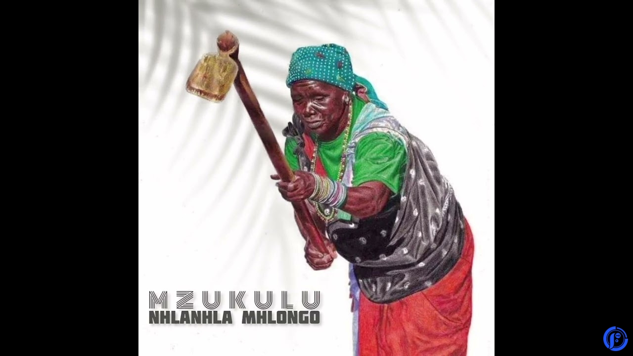 Mzukulu – Nhlanhla Mhlongo