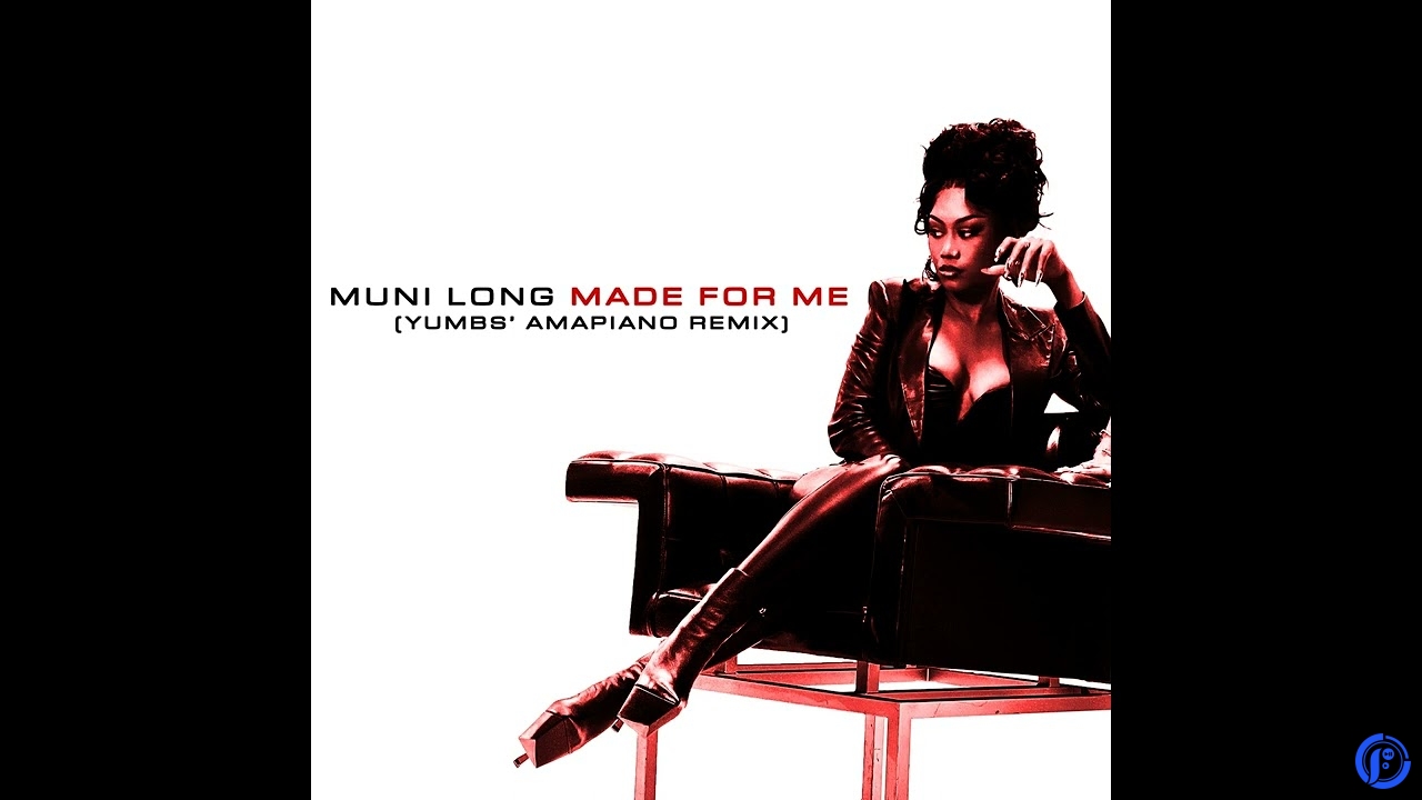 Muni Long – Made For Me Yumbs’ Amapiano "(Remix)"