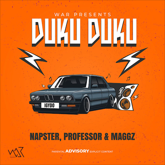 Napster – Duku Duku (Igydo) Ft. Professor & Maggz